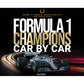 Formula 1 Champions Car by Car Since 1950 Book